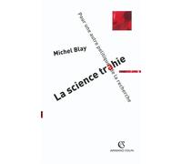 La science trahie