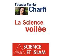 La Science voilée - Faouzia Farida Charfi - Odile Jacob - broché - Etude