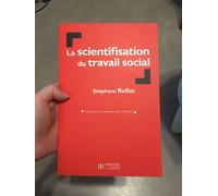 La Scientifisation Du Travail Social - Recherche En Travail Social Et Discipline Universitaire