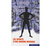 La scientologie: Laboratoire du futur ?