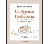 La Scienza Della Pasticceria. La Chimica Del Bignè. Le Basi