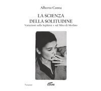 La scienza della solitudine: Variazioni sulla Sephirot e sul Mito di Merlino