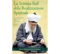 La Scienza Sufi Della Realizzazione Spirituale Kabbani, Shaykh Muhammad Hisham (Auteur)