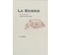 La Scierie - Anonyme - Heros-Limite Eds - broché - Roman