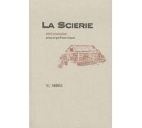 La Scierie de Anonyme ,Pierre Gripari (Préface) ( 11 avril 2013 )