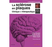 La sclérose en plaques - Clinique et thérapeutique