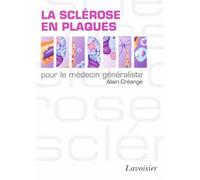 La sclerose en plaques pour le - Creange - Medecine Science Publications - broché - Livre
