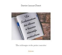 La Scolarisation des élèves à besoins éducatifs particuliers