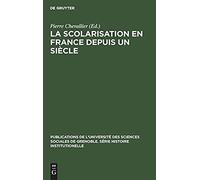 La Scolarisation En France Depuis Un Siècle