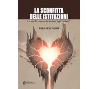 La sconfitta delle istituzioni. La verità nascosta ai miei figli «orfani»