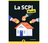 LA SCPI POUR LES NULS - société civile de placement immobilier Paul Bourdois (Auteur)