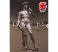 La sculpture Coffret en 2 volumes : Tome 1, De l'Antiquité au Moyen Age, du VIIIe siècle avant J.-C. au XVe siècle ; Tome 2, De la Renaissance au XXe siècle, du XVe au XXe siècle