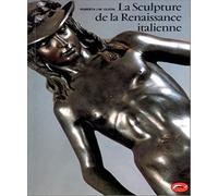 La Sculpture de la Renaissance italienne