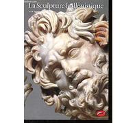 La Sculpture hellénistique