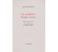 La Sculpture, Langue Morte