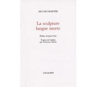 La Sculpture,Langue Morte - Arturo Martini - L'echoppe Eds De - broché - Essai