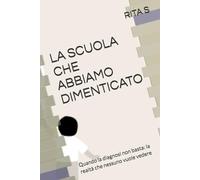 LA SCUOLA CHE ABBIAMO DIMENTICATO: Quando la diagnosi non basta: la realtà che nessuno vuole vedere