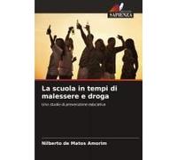 La Scuola In Tempi Di Malessere E Droga