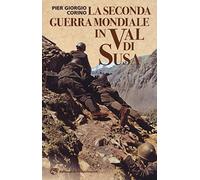 La seconda guerra mondiale in Val di Susa