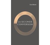 La seconde conversion