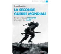 La seconde guerre mondiale Franck Segrétain (Auteur)
