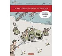 La Seconde Guerre mondiale Isabelle Bournier (Auteur), Bruno Heitz (Illustration)