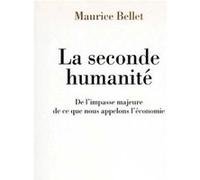 La Seconde humanité Maurice Bellet (Auteur)