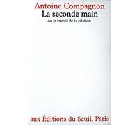 La Seconde main ou le travail de la citation