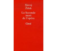 La Seconde mort de l'opéra