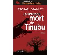 La seconde mort de Tinubu - Michael Stanley - Lattes - broché - Roman