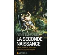Anne-Sophie Constant – La Seconde naissance – Textes choisis et présentés par Anne-Sophie Constant