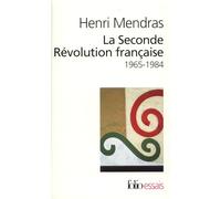 La Seconde Révolution française, 1965-1984