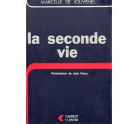 La Seconde Vie