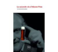 La Seconde vie d'Abram Potz - Foulek Ringelheim - Genese - Poche - Roman