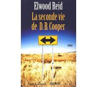 La Seconde vie de D.B. Cooper – Les Éditions Albin Michel