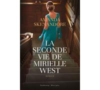 La seconde vie de Mirielle West - Amanda Skenandore - Faubourg Marigny - broché - Roman