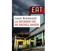 La seconde vie de Rachel Baker