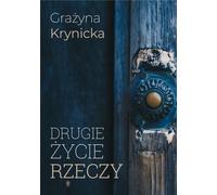 La seconde vie des choses - Grażyna Krynicka (Buch auf Polnisch)