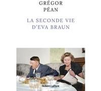Gregor Pean – La Seconde vie d'Eva Braun – Roman – Broché