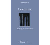 La secrétaire Techniques de secrétariat - Aurélie Resch - L'harmattan - broché - Etude