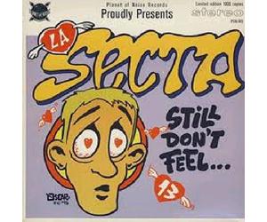 La Secta - Still Don't Feel/Get Out