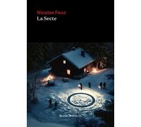 La Secte - Nicolas Feuz - Rosie & Wolfe - broché - Roman