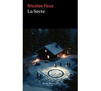La Secte - Nicolas Feuz - Rosie & Wolfe - Poche - Roman