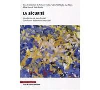 La sécurité Antonin Forlen (Auteur), Célia Hoffstetter (Auteur), Luc Klein (Auteur), Alice Marcel (Auteur), Julie Rondu (Auteur)