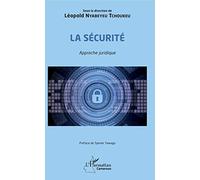 La sécurité. Approche juridique