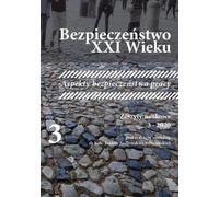La sécurité au XXIe siècle : chances - menaces - perspectives (Buch auf Polnisch)