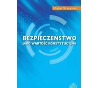 La sécurité comme valeur constitutionnelle - Michał Brzeziński (Literatur, Politik, Politologie auf Polnisch)