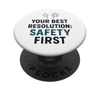 La sécurité d'abord, Votre Meilleure résolution du Nouvel an pour Travailler en Toute sécurité PopSockets PopGrip Adhésif