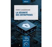 La Sécurité des entreprises Cédric Lewandowski (Auteur)