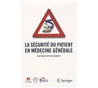 La Sécurité Du Patient En Médecine Générale
